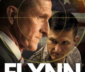 ‘Flynn’ portrays the Christian nationalist evangelist’s fight with the ‘Deep State’